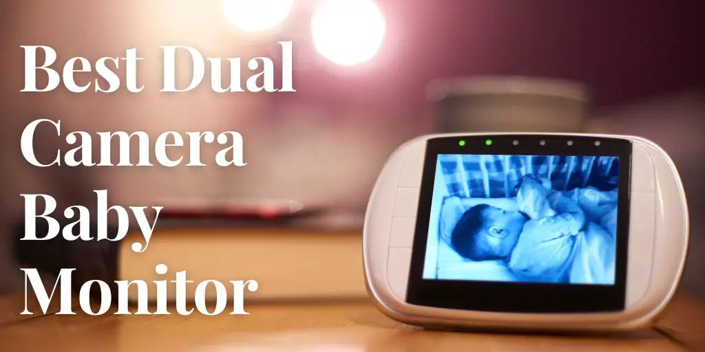 Best Dual Camera Baby Monitor